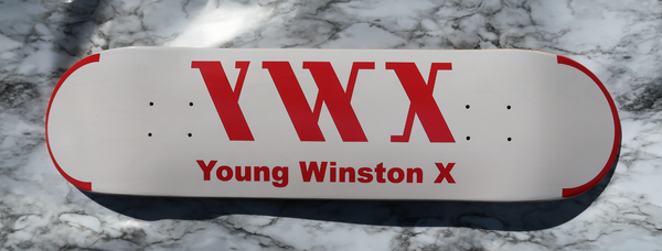 It's Here- YWX Skateboard Deck